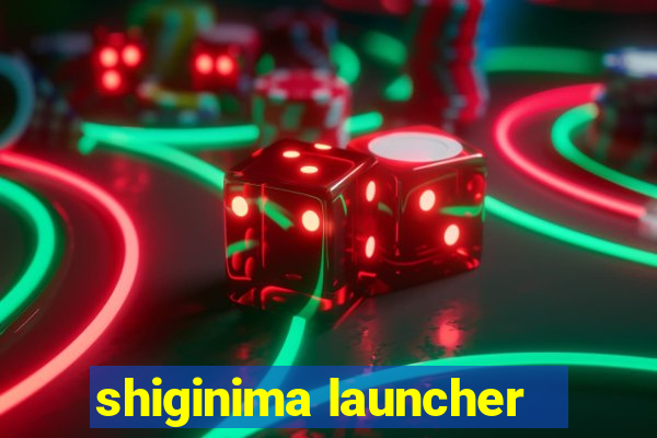 shiginima launcher