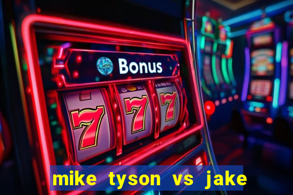 mike tyson vs jake paul assistir online