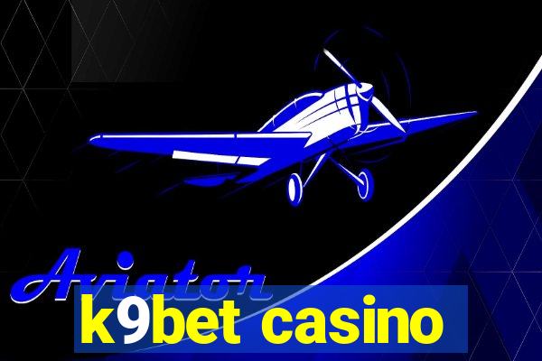 k9bet casino