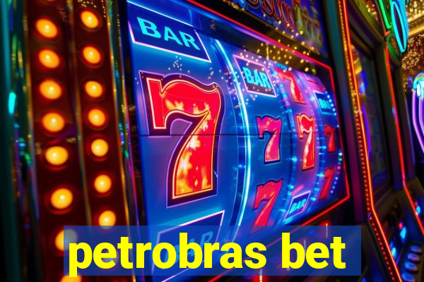 petrobras bet