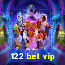 122 bet vip