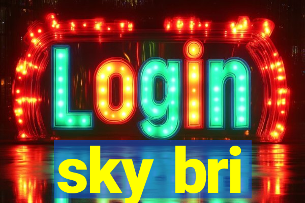 sky bri