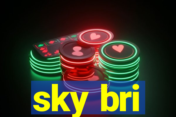 sky bri