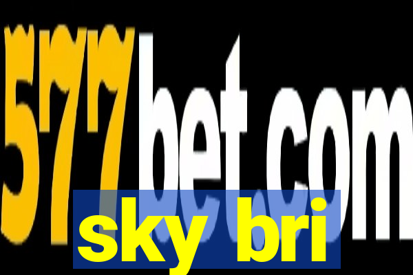 sky bri