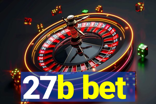 27b bet