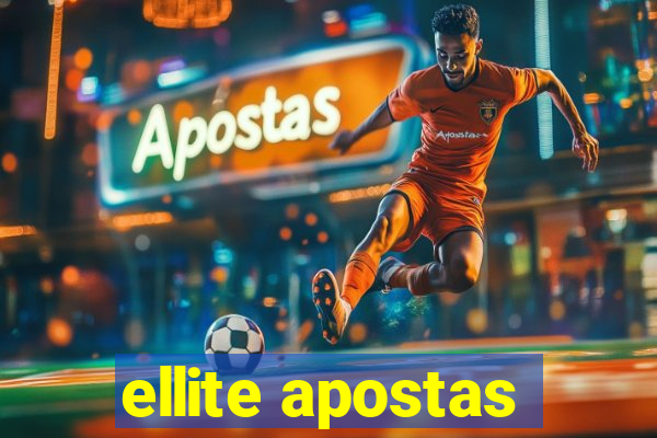 ellite apostas