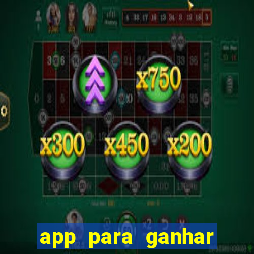 app para ganhar dinheiro jogando