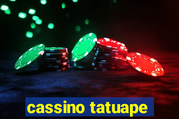 cassino tatuape