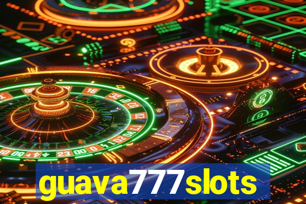 guava777slots