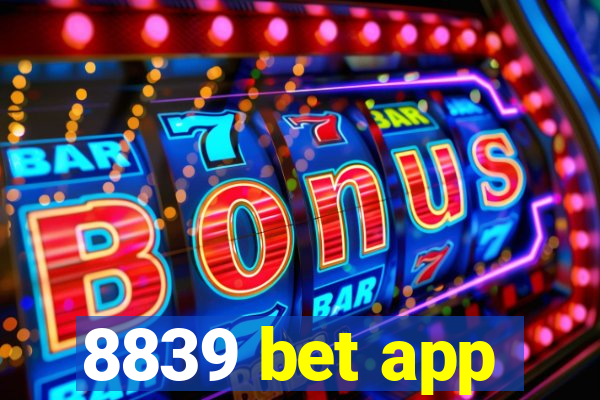 8839 bet app