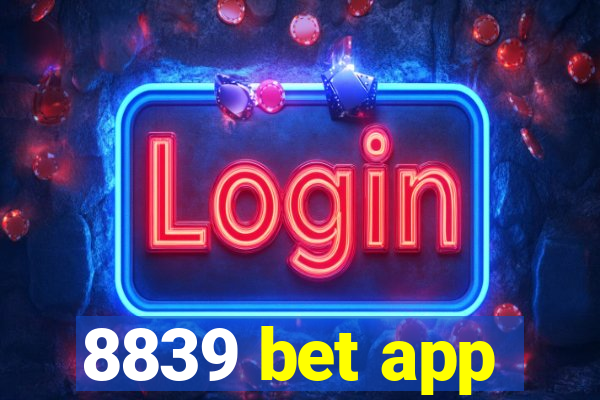 8839 bet app