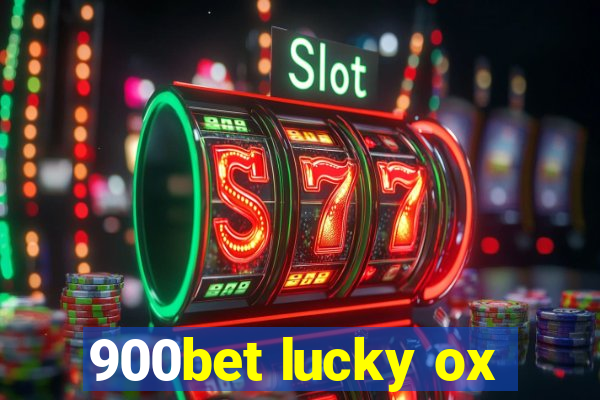 900bet lucky ox