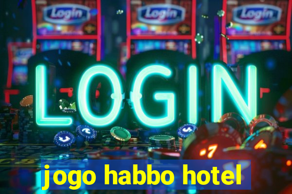 jogo habbo hotel