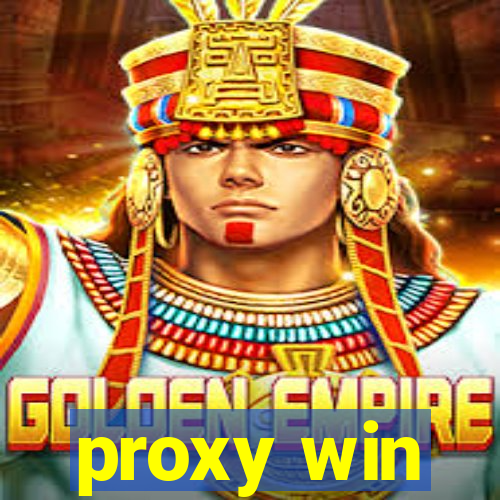 proxy win