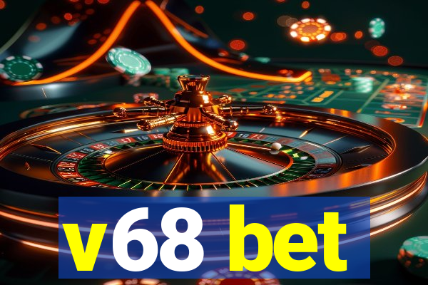 v68 bet