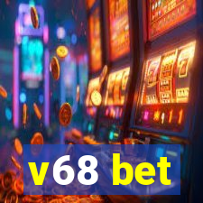 v68 bet