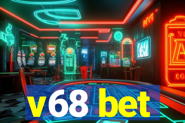 v68 bet