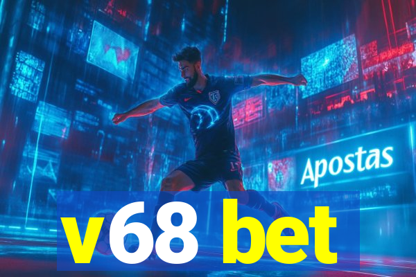 v68 bet