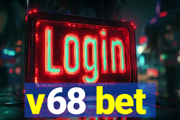 v68 bet