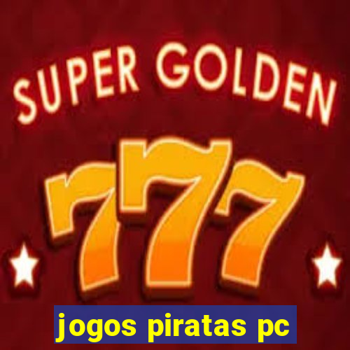 jogos piratas pc