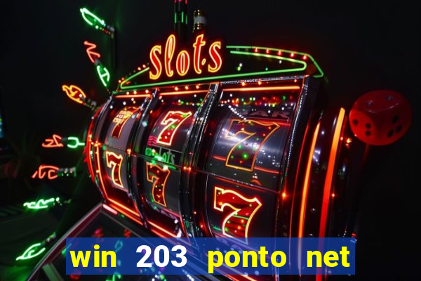 win 203 ponto net jogo download