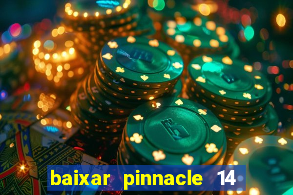 baixar pinnacle 14 via torrent