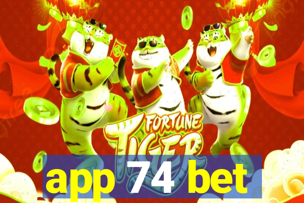 app 74 bet