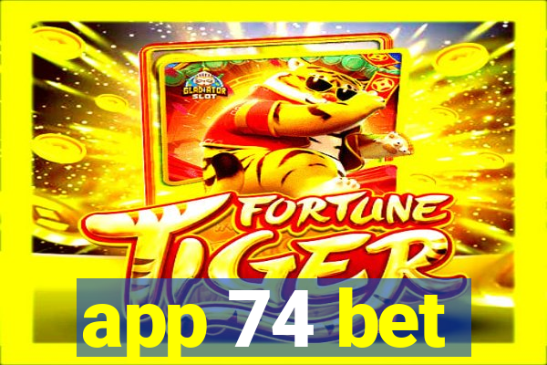 app 74 bet