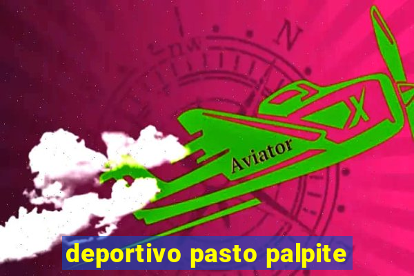 deportivo pasto palpite