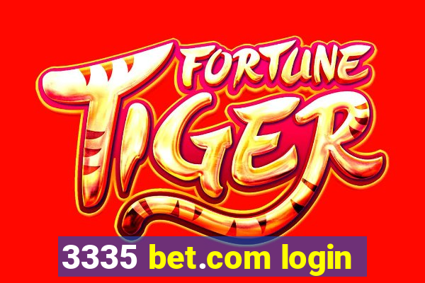 3335 bet.com login