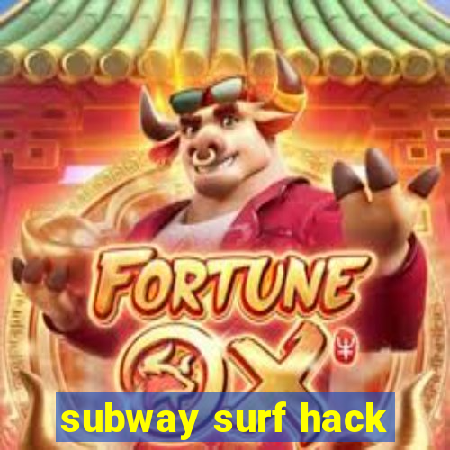 subway surf hack