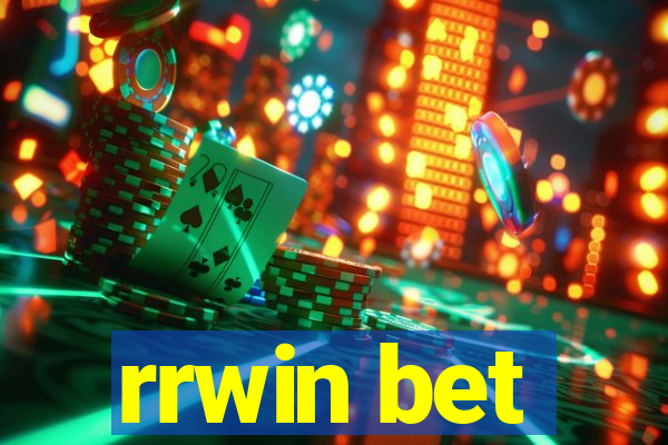 rrwin bet