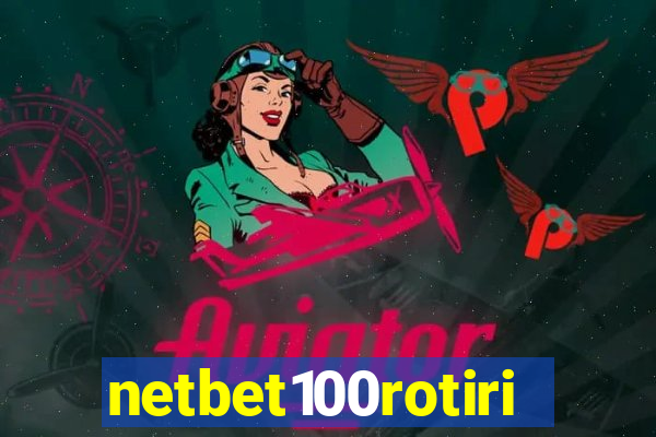 netbet100rotiri