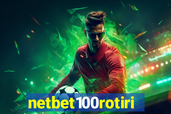 netbet100rotiri