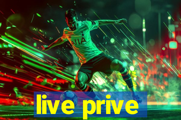 live prive