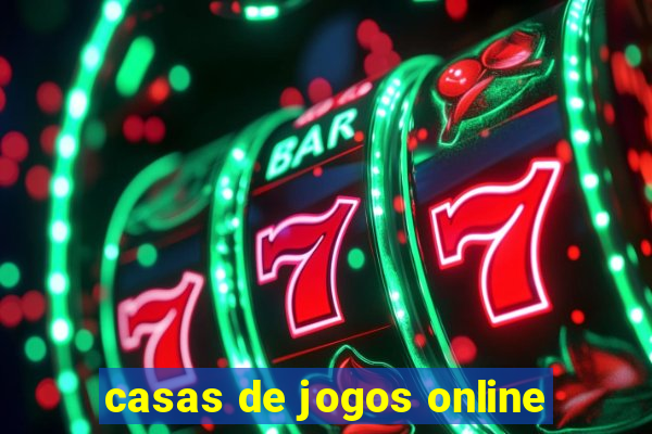 casas de jogos online