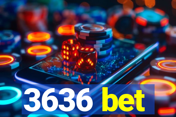 3636 bet