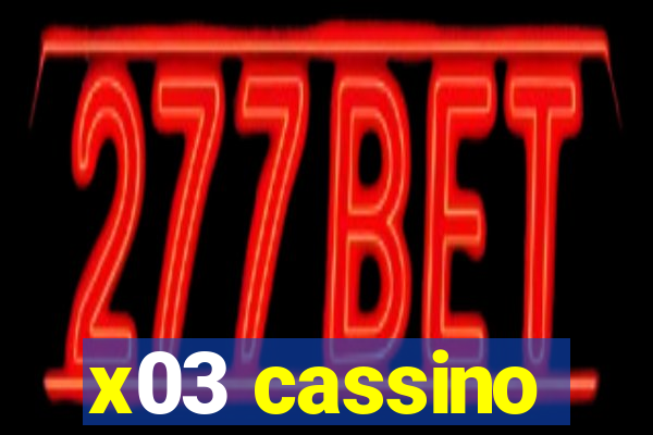 x03 cassino