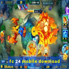 fc 24 mobile download