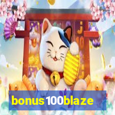 bonus100blaze