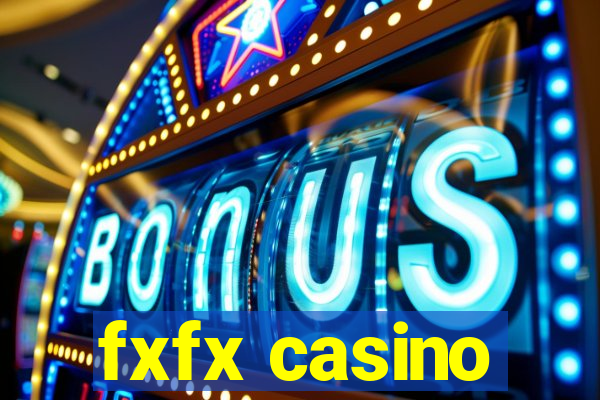 fxfx casino