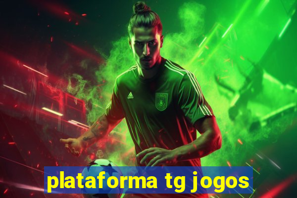 plataforma tg jogos