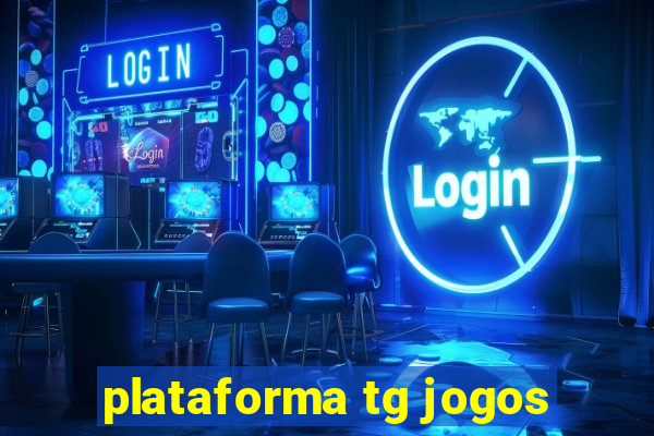 plataforma tg jogos