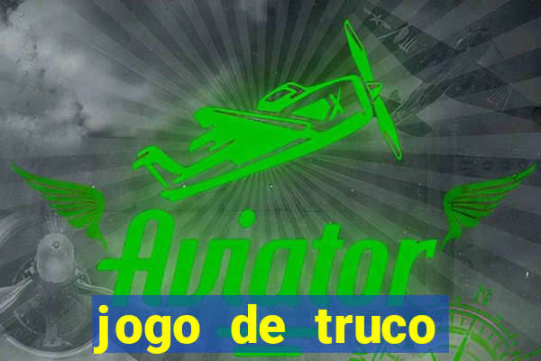 jogo de truco smart truco