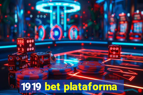 1919 bet plataforma