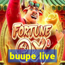 buupe live