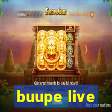 buupe live