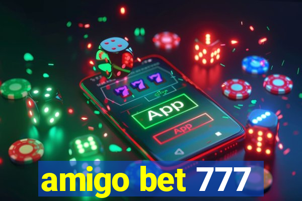 amigo bet 777