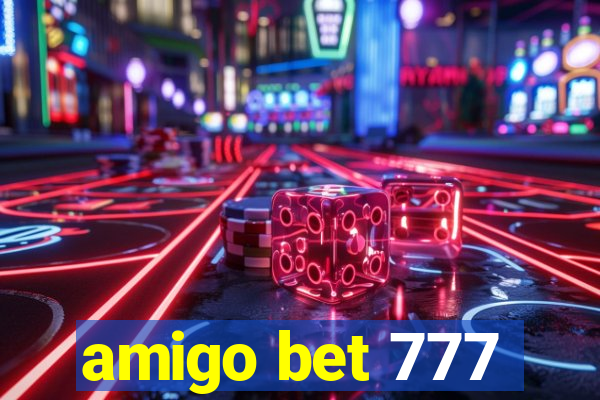 amigo bet 777