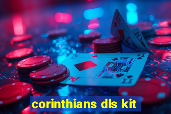 corinthians dls kit